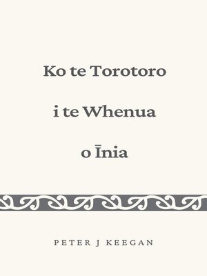 cover image of Ko te Torotoro i te Whenua o Īnia